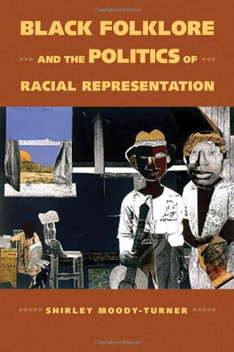 CMG DECEMBER BOOK #1 OF THE MONTH IS Black Folklore and the Politics of Racial Representation