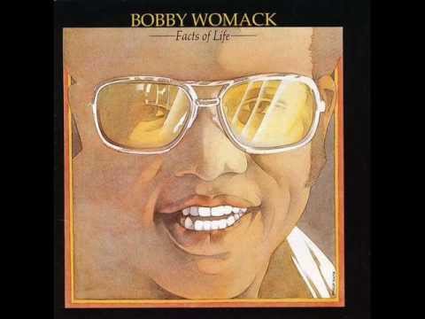 Bobby Womack – Facts Of Life [full album][HQ]
