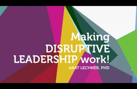 Making Disruptive Leadership Work!