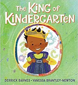 CMG November Childrens Book #2 of the Month IS The King of Kindergarten