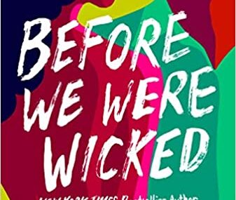 CMG April Book Of The Month Before We Were Wicked